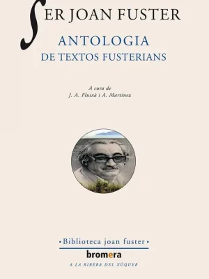 9788476601037_ser-joan-fuster-antologia-de-textos-fusterians_front-6.webp Ser joan fuster. antologia de textos fusterians