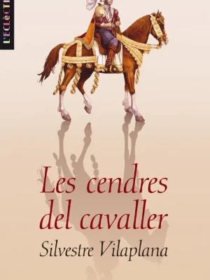 9788476608418_les-cendres-del-cavaller_front-1.webp Les cendres del cavaller