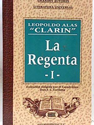 9788476725719_la-regenta-i_front-2.jpg La regenta i