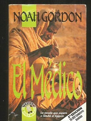 Medico, el (spanish edition)
