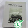 9788477826323_un-siglo-en-la-vida-de-espana_front-3.jpg Un siglo en la vida de españa