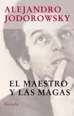 9788478448500_el-maestro-y-las-magas_front-3.webp El maestro y las magas