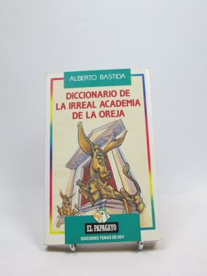 9788478801473_diccionario-de-la-irreal-academia-de-la-oreja_front-2.jpg Diccionario de la irreal academia de la oreja