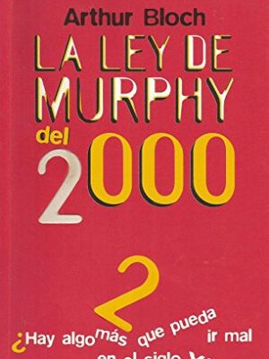 9788478809851_la-ley-de-murphy-del-2000_front-3.jpg La ley de murphy del 2000