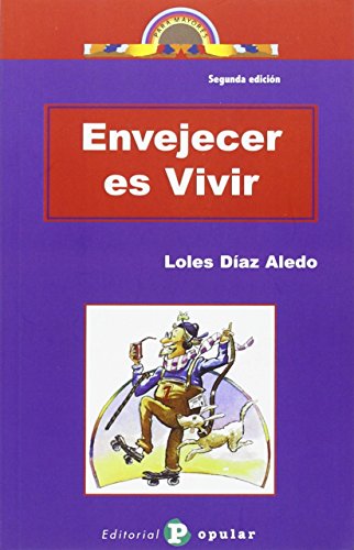 Version 1.0.0 Envejecer es vivir (para mayores) (spanish edition)