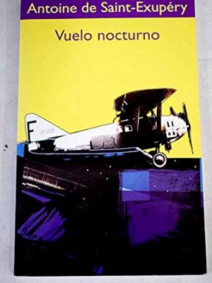 9788478885381_vuelo-nocturno_front-1.jpg Vuelo nocturno
