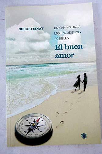 9788479010102_el-buen-amor-un-camino-hacia-los-encuentros-posibles_front-10.jpg El buen amor: un camino hacia los encuentros posibles