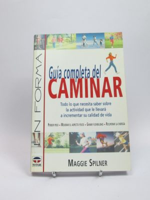 9788479023300_guia-completa-del-caminar_front-4.jpg Guía completa del caminar