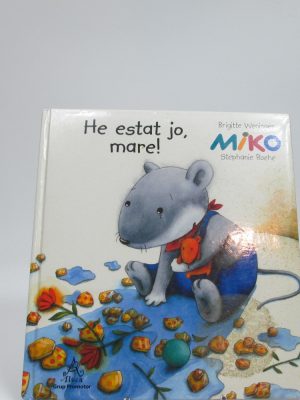He estat jo, mare