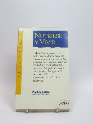 Nutrirse y vivir