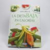 La dieta baja en calorías
