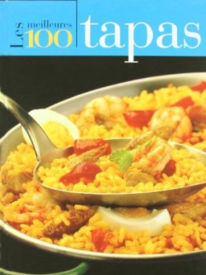 Version 1.0.0 Les meilleures 100 tapas (french edition)