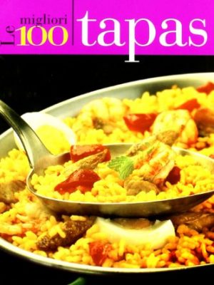 Version 1.0.0 Las 100 migliori tapas (italian edition)