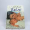 9788480163194_larousse-del-bebe-del-embarazo-al-primer-ano-de-vida_front-4.jpg Larousse del bebe. del embarazo al primer año de vida