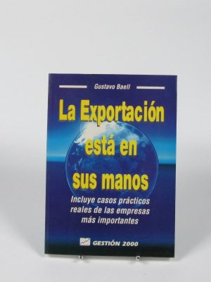 9788480882378_la-exportacion-esta-en-sus-manos_front-1.jpg La exportación está en sus manos