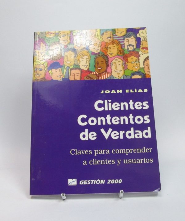 9788480885362_clientes-contentos-de-verdad-claves-para-comprender-a-clientes-y-usuarios_front-4.jpg Clientes contentos de verdad: claves para comprender a clientes y usuarios