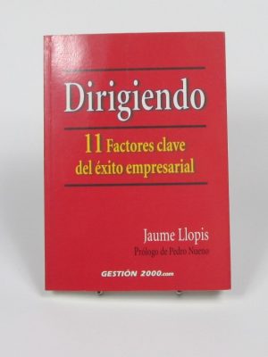 9788480885621_dirigiendo-11-factores-clave-del-exito-empresarial_front-3.jpg Dirigiendo: 11 factores clave del éxito empresarial