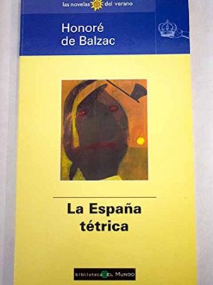 9788481301083_la-espana-tetrica-spanish-edition_front-4.jpg La espana tetrica (spanish edition)