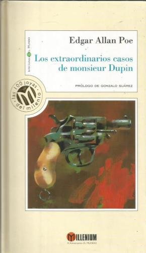 Los extraordinarios casos de monsieur dupin / the extraordinary cases of mr. dupin (spanish edition)