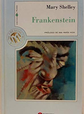 9788481301328_frankenstein-spanish-edition_front-10.jpg Frankenstein (spanish edition)