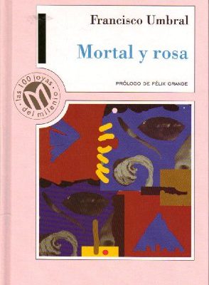 9788481301694_mortal-y-rosa_front-13.jpg Mortal y rosa