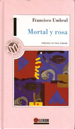 9788481301694_mortal-y-rosa_front-13.jpg Mortal y rosa