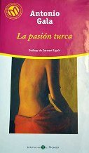 9788481302516_la-pasion-turca_front-22.jpg La pasión turca