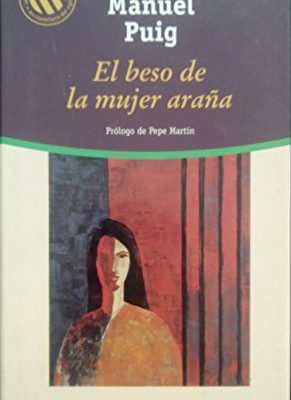 9788481302561_el-beso-de-la-mujer-arana_front-19.jpg El beso de la mujer araña