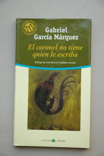 El coronel no tiene quien le escriba