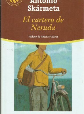 9788481303087_el-cartero-de-neruda_front-13.jpg El cartero de neruda