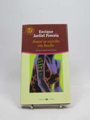 9788481303353_amor-se-escribe-sin-hache_front-19.jpg Amor se escribe sin hache