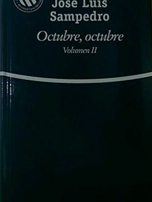 Octubre, octubre. vol ii