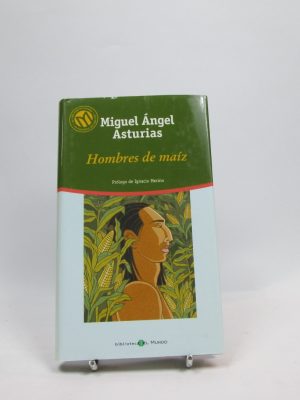 9788481303674_hombres-de-maiz_front-17.jpg Hombres de maíz