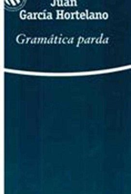9788481304381_gramatica-parda_front-10.jpg Gramática parda