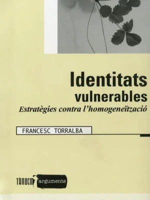 9788481315264_identitats-vulnerables_front-3.webp Identitats vulnerables