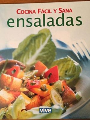 9788482232140_cocina-facil-y-sana-ensaladas_front-3.jpg Cocina fácil y sana. ensaladas