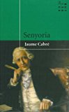 9788482562681_senyoria-proa-butxaca-catalan-edition_front-1.jpg Senyoria (proa butxaca) (catalan edition)