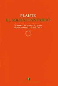 9788482640006_el-soldat-fanfarro_front-1.webp El soldat fanfarro