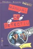 Manual de detectiu. la peña dels tigres