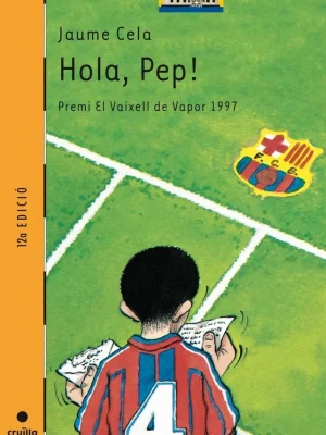 9788482863740_hola-pep_front-6.webp Hola, pep!