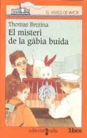 El misteri de la gàbia buida