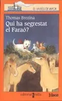 9788482865133_qui-ha-segrestat-el-farao_front-1.webp Qui ha segrestat el faraó?