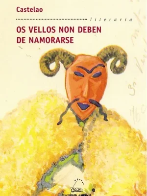 9788482887401_os-vellos-non-deben-de-namorarse_front-1.webp Os vellos non deben de namorarse