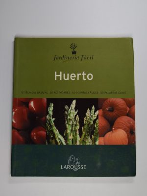 Jardinería fácil. huerto