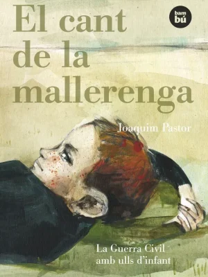 9788483431597_el-cant-de-la-mallerenga-la-guerra-civil-amb-ulls-dinfant_front-1.webp El cant de la mallerenga. la guerra civil amb ulls d'infant