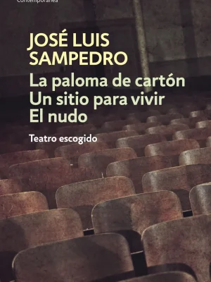 La paloma de cartón | un sitio para vivir | el nudo