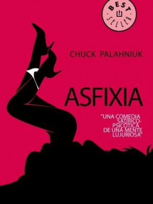9788483465639_asfixia-21-choke-spanish-edition_front-5.jpg Asfixia 21 / choke (spanish edition)