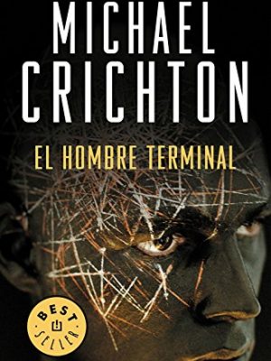 9788483467329_el-hombre-terminal-the-terminal-man-spanish-edition_front-5.jpg El hombre terminal/ the terminal man (spanish edition)