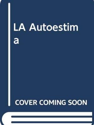9788484033608_la-autoestima-spanish-edition_front-3.jpg La autoestima (spanish edition)