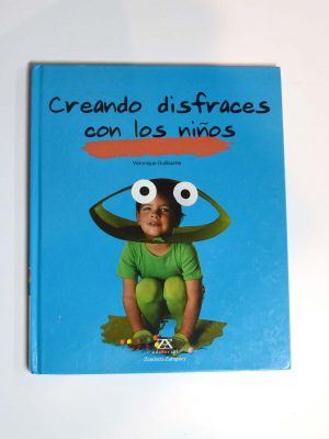 9788484180487_creando-disfraces-con-los-ninos_front-1.jpg Creando disfraces con los niños